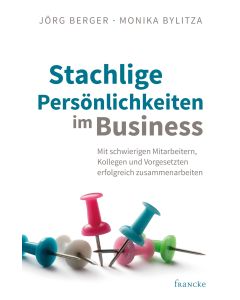 Stachelige Persönlichkeiten im Business