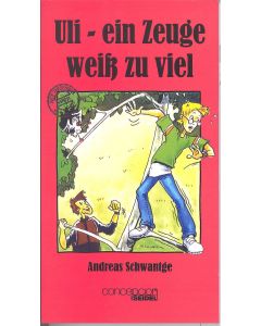 Uli - ein Zeuge weiß zuviel