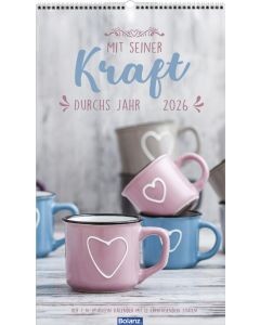 Mit seiner Kraft durchs Jahr 2026 - Wandkalender