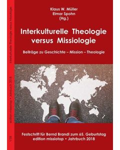 Interkulturelle Theologie versus Missiologie