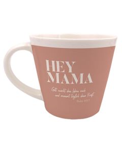 Tasse "Hey Mama"