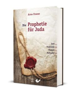 Die Prophetie für Juda