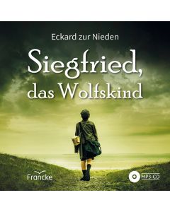 Siegfried, das Wolfskind - Hörbuch