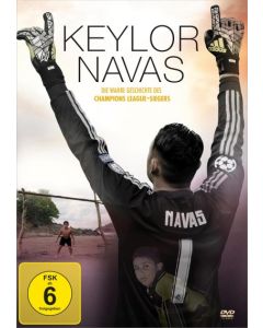 Keylor Navas - Die wahre Geschichte des Champions-League-Siegers