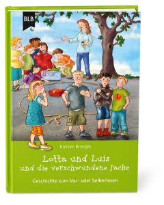 Lotta und Luis und die verschwundene Jacke