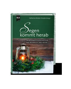 Segen kommt herab