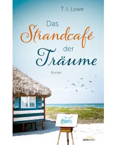 Das Strandcafé der Träume