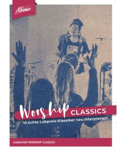 Worship Classics - Liederheft