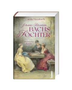Johann Sebastians Bachs Töchter