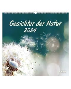 Gesichter der Natur 2024 - Wandkalender