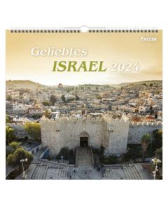 Geliebtes Israel 2024 - Wandkalender