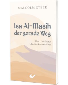 Isa Al-Masih - der gerade Weg