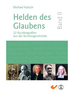 Helden des Glaubens, Band 2