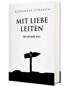 Mit Liebe leiten