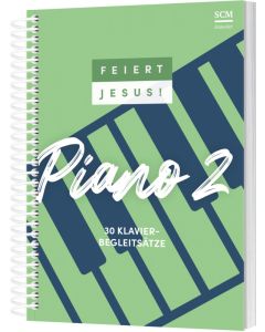 Feiert Jesus! Piano 2