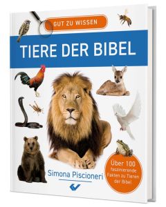 Gut zu wissen - Tiere der Bibel
