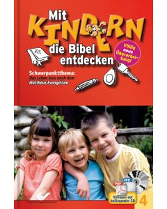 Mit Kindern die Bibel entdecken 4