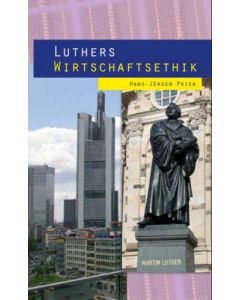 Luthers Wirtschaftsethik