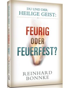 Feurig oder Feuerfest?