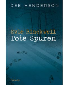 Evie Blackwell - Tote Spuren