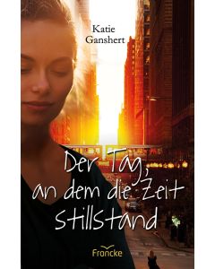 Der Tag, an dem die Zeit stillstand