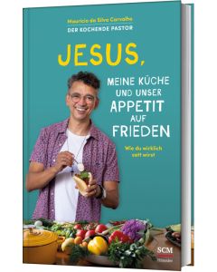 Jesus, meine Küche und unser Appetit auf Frieden