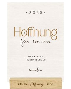 Hoffnung für immer 2025 - Tischkalender