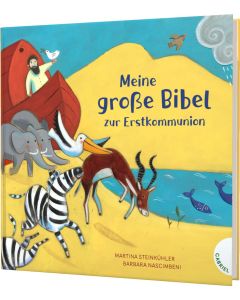 Meine große Bibel zur Erstkommunion