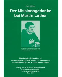 Der Missionsgedanke bei Martin Luther