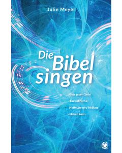 Die Bibel singen