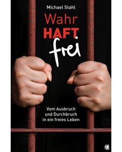 WahrHAFT frei