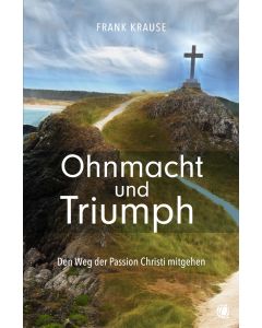 Ohnmacht und Triumph