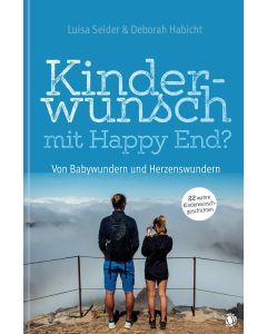 Kinderwunsch mit Happy End?