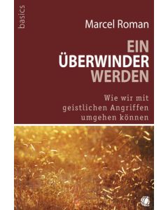 Ein Überwinder werden