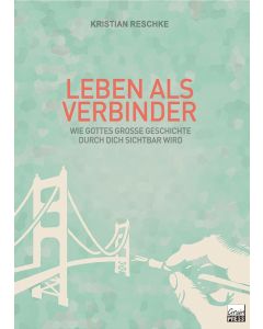 Leben als Verbinder