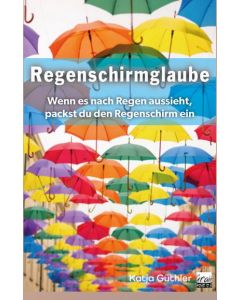 Regenschirmglaube