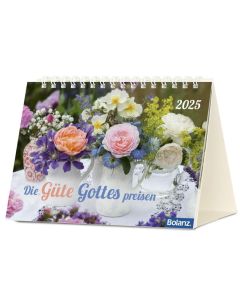 Die Güte Gottes preisen 2025 - Tischkalender