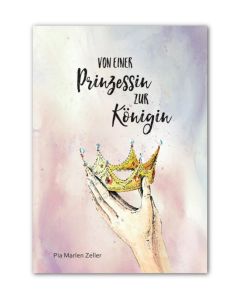 Von einer Prinzessin zur Königin