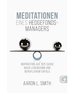 Meditationen eines Hedgefonds-Managers