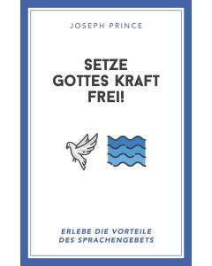 Setze Gottes Kraft frei!