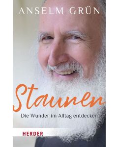 Staunen - Die Wunder im Alltag entdecken