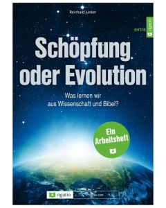 Schöpfung oder Evolution - Arbeitsheft