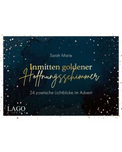 Inmitten goldener Hoffnungsschimmer - Adventskalender