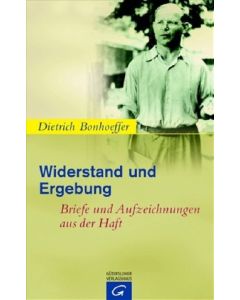 Widerstand und Ergebung