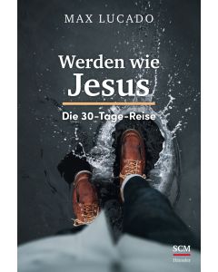 Werden wie Jesus