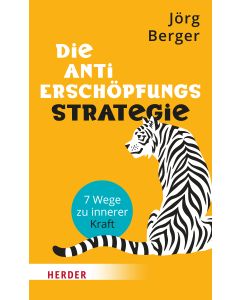 Die Anti-Erschöpfungs-Strategie