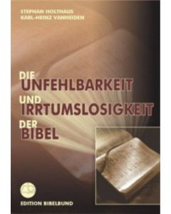 Die Unfehlbarkeit und Irrtumslosigkeit