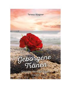 Geborgene Tränen