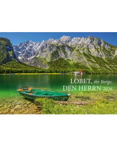 Lobet, ihr Berge, den Herrn 2026