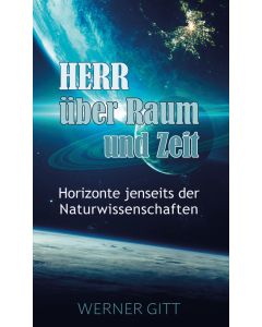 Herr über Raum und Zeit